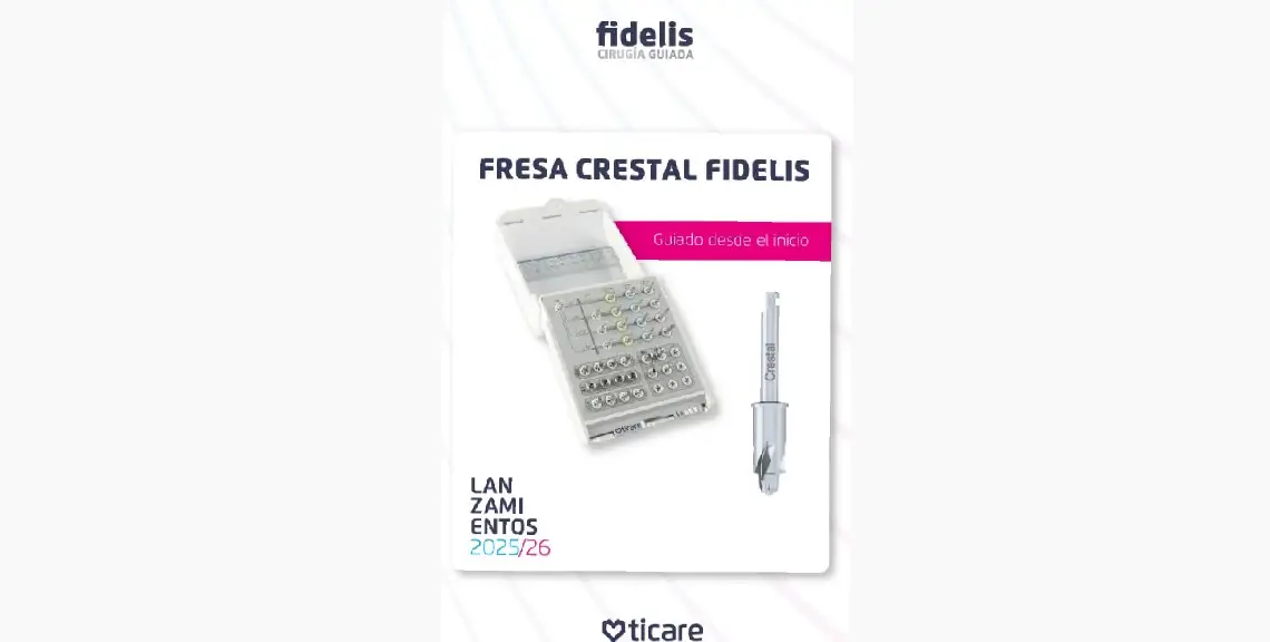 fresa crestal Fidelis, Ticare