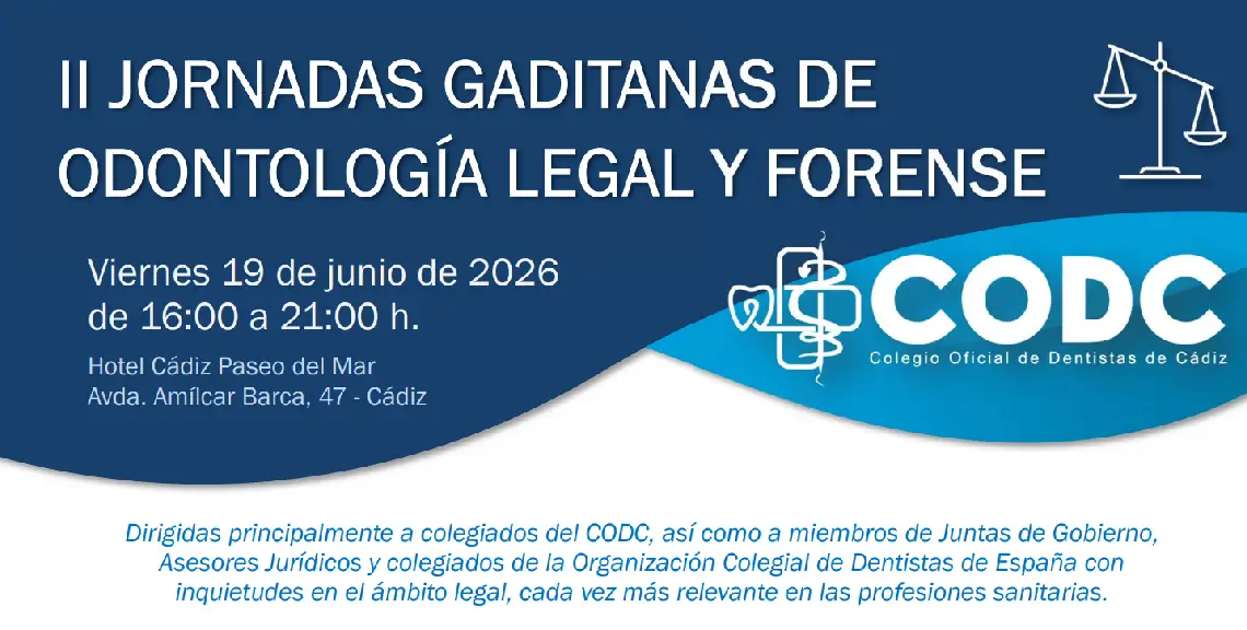 II Jornadas Gaditanas de Odontología Legal y Forense